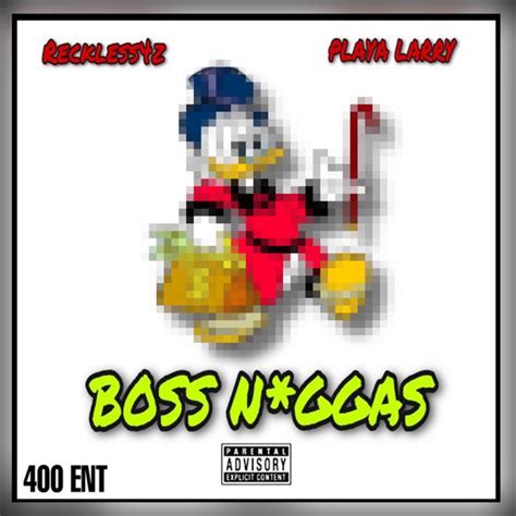 Boss Niggas Single By Playa Larry Spotify