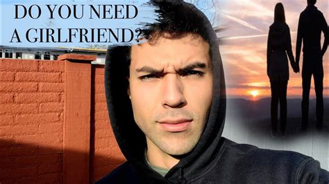 Why Do You Need A Girlfriend 🤔 Mindset Masculinity Selfimprovement Selfcare Youtube