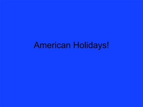 American Holidays Presentation Ppt