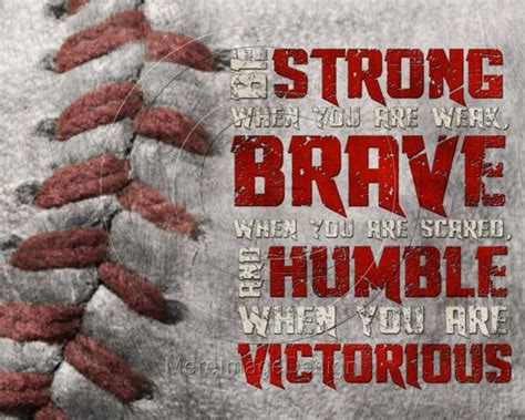 There are three things you can do in a baseball game. Baseball "Be Strong" Motivational Poster Original Design ...