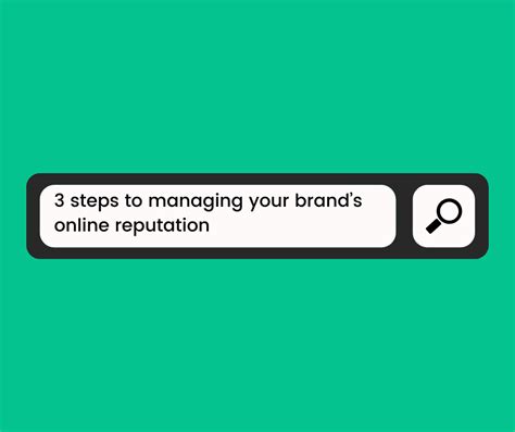 3 Steps To Managing Your Brands Online Reputation Make More Noise