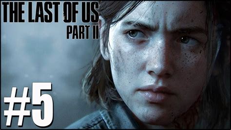 The Last Of Us 2 Part 5 Getting Supplies Youtube