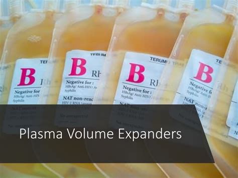 Plasma Volume Expanders Ppt