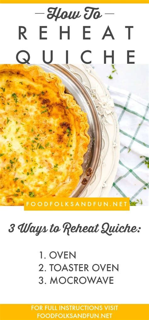 How To Reheat Quiche Tutorial • Food Folks And Fun