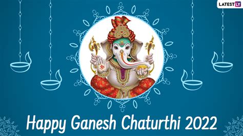 Festivals And Events News Happy Ganesh Chaturthi 2022 Wishes Greetings