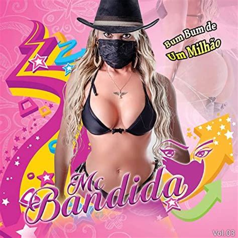 MC Bandida álbuns da Discografia no LETRAS MUS BR