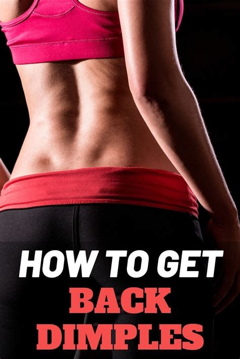 How To Get Back Dimples Back Dimples Dimples Dimples Of Venus