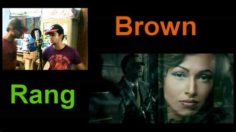 Brown Rang Honey Singh Chrislasopa