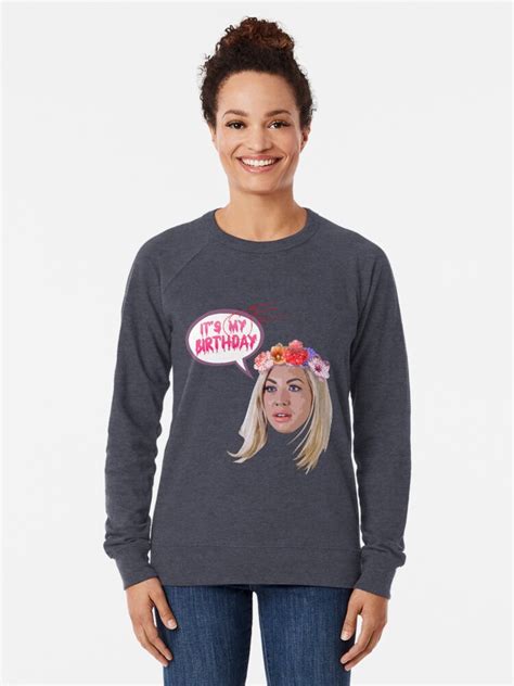 Stassi Schroeder It S My Birthday Lightweight Sweatshirt By Phlvialax Redbubble