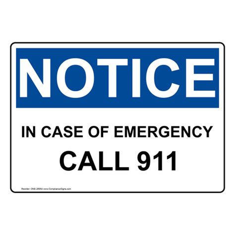 Notice Sign In Case Of Emergency Call 911 Osha