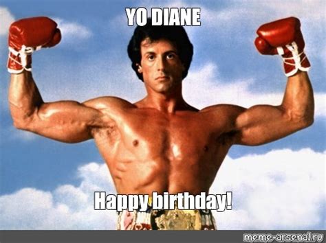 Meme Yo Diane Happy Birthday All Templates Meme