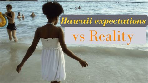 Hawaii Expectations Vs Reality Youtube