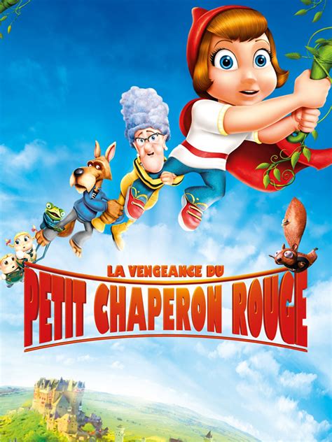 La Véritable Histoire Du Petit Chaperon Rouge 2 Streaming - La Vengeance du Petit Chaperon Rouge - Cinebel