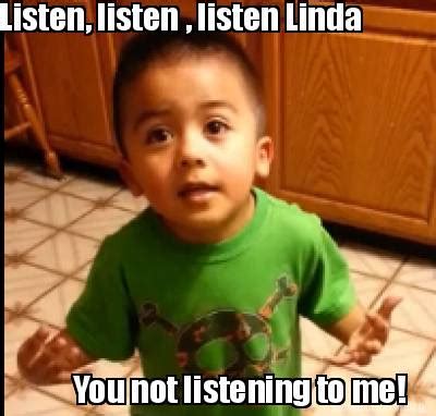 Meme Creator Funny Annie Youre Not Listening To Me Meme Generator At