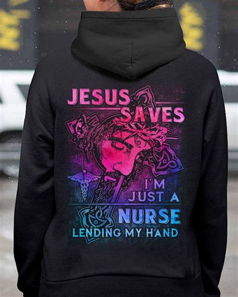 Jesus Saves I M Just An Nurse Lending My Hand Fridaystuff