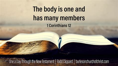 1 Corinthians 12 The Body Is One And Has Many Members Burleson