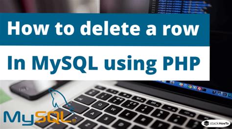 How To Delete A Row In Mysql Using Php Stackhowto
