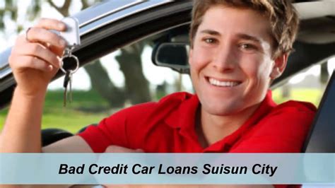 Bad Credit Car Loans Suisun City Youtube