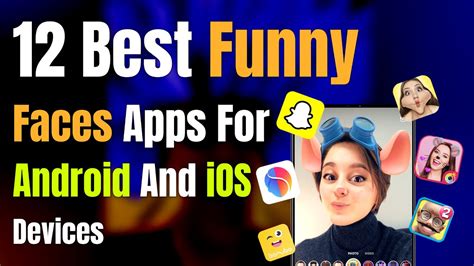 12 Best Funny Faces Apps For Android And Ios Devices Youtube