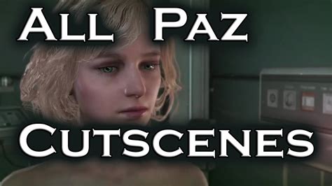 Metal Gear Solid 5 The Phantom Pain All Secret Paz Cutscenes Youtube