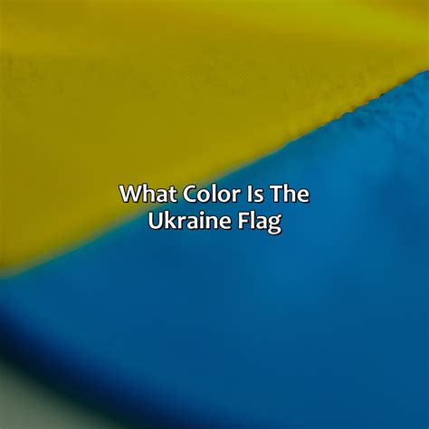 What Color Is The Ukraine Flag