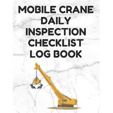 Buy Mobile Crane Daily Inspection Checklist Log Book Mobile Crane