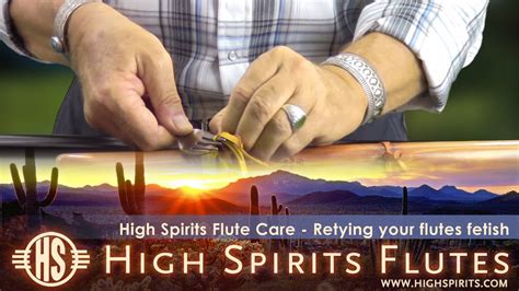 High Spirits Flute Care Retying Your Flutes Fetish Youtube