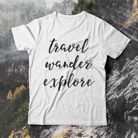 Unique Wanderlust Quotes T Shirt