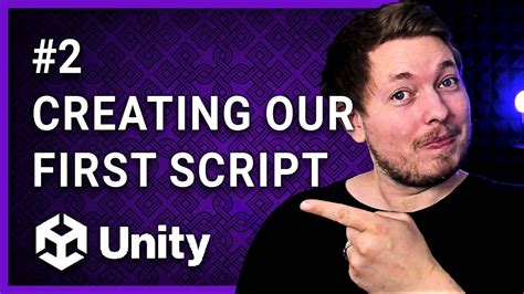 2 Creating Our First C Script 🎮 Unity For Beginners Unity