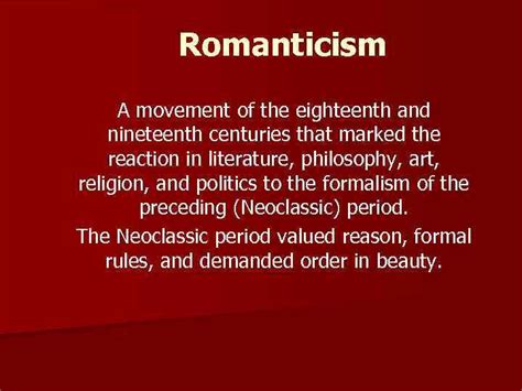 Romantic Poetry Romanticism A Movement Of The