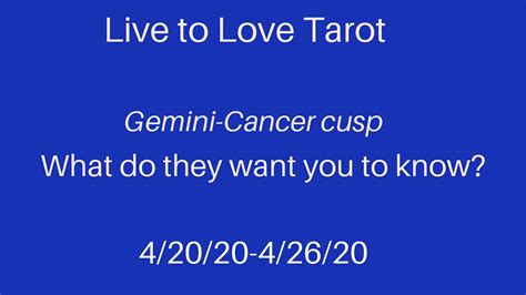 Gemini Cancer Cusp What Do They Need To Know YouTube