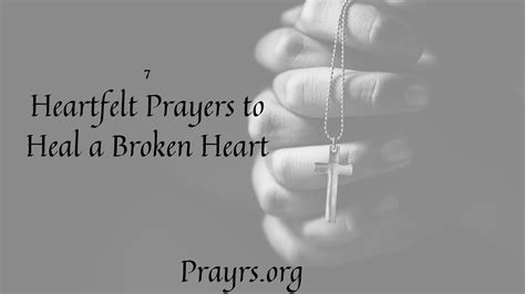 7 Heartfelt Prayers To Heal A Broken Heart Prayrs