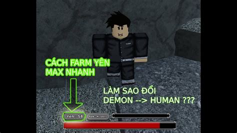 Once entered, the game should flash and reset your character with the redeemed code. NHỮNG CÁCH FARM YÊN NHANH VÀ BIẾN DEMON THÀNH HUMAN I ...