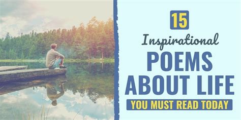 15 Inspirational Poems About Life You Must Read Today We Got Products