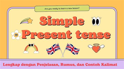 Penggunaan Simple Present Tense Lengkap Dengan Rumus Dan Contoh