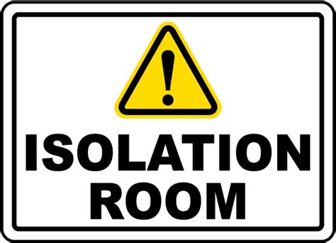 Isolation Room Sign D6127 By