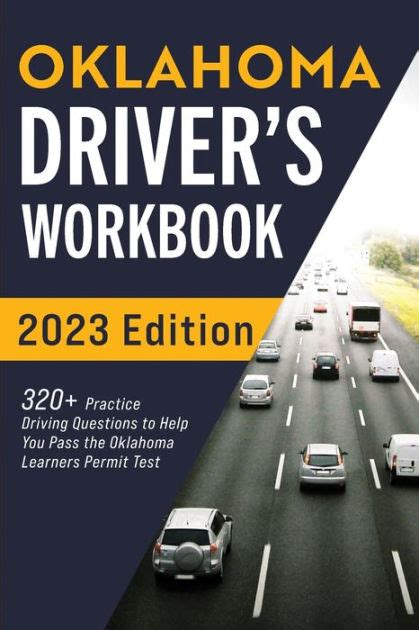 Oklahoma Drivers Workbook 320 Practice Driving Questions To Help You