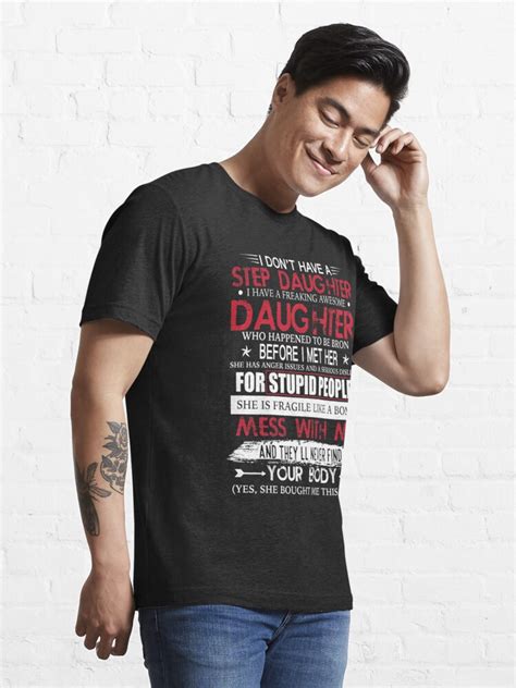 I Dont Have A Step Daughter I Have Awesome Daughter T Shirt T Shirt For Sale By Alsamai