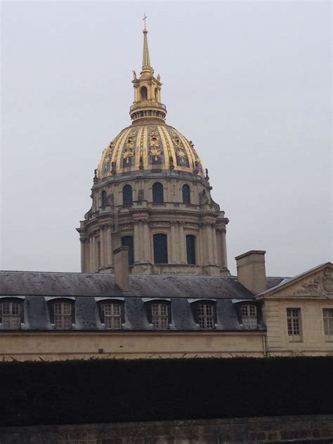 Dome Of Les Invalides Two Blocks From My Hotel Napoleons Tomb Is