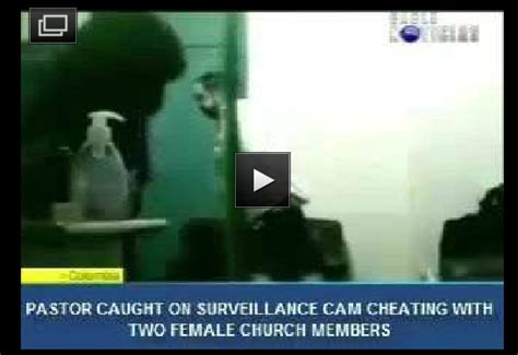 rugged pastor caught on surveillance cam cheating with 2 female church members in his office