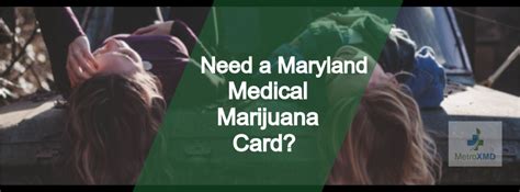 It's an amazing little plant. How to Get a Medical Marijuana Card in Maryland | MetroXMD