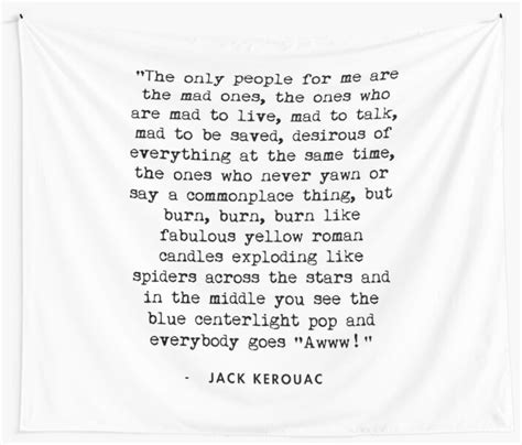 Jack Kerouac On The Road Quote Wall Tapestry By Alanpun Redbubble