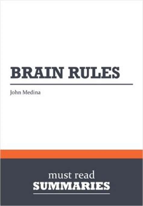 How to raise a smart and happy child from zero to five. Summary: Brain Rules - John Medina by Must Read Summaries ...