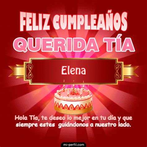 🎂feliz Cumpleaños Querida Tía Elena