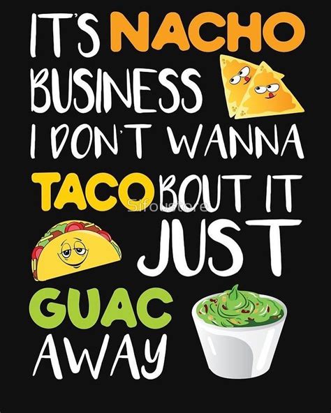 Thought This Was Fitting For Taco Tuesday Food Humor Taco Humor