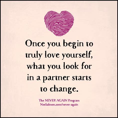 Once You Truly Love Yourself What You Look For In A Partner Changes