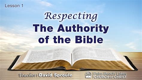 Lesson 1 Respecting The Authority Of The Bible Youtube
