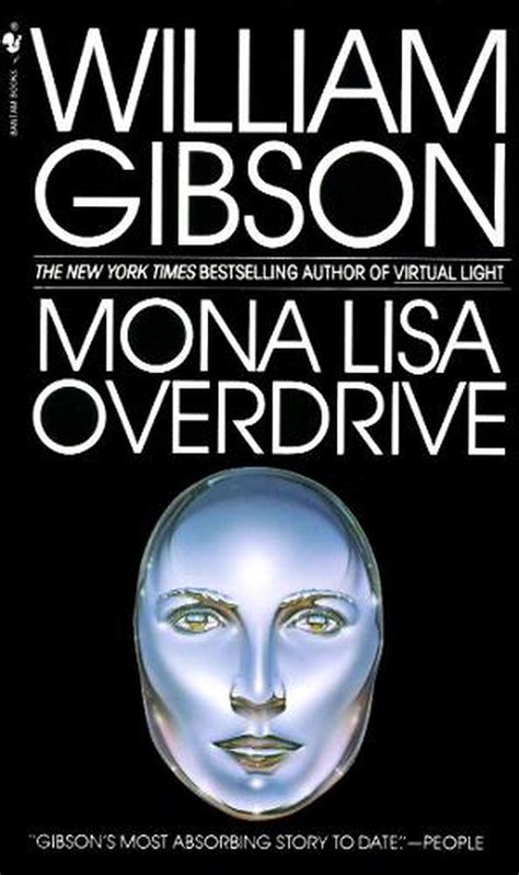 Mona Lisa Overdrive A Novel By William Gibson English Mass Market