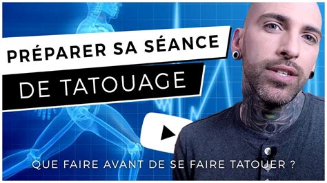Préparer Sa Séance De Tatouage Que Faire Avant De Se Faire Tatouer Youtube