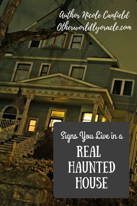 Maybe Youre Wondering Is My House Haunted Here Are The True Signs